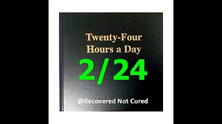 AA- February 24 - Daily Reading from the Twenty-Four Hours A Day Book - Serenity Prayer & Meditation