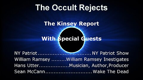 The Kinsey Report w/ Sean McCann, William Ramsey & Hans Utter