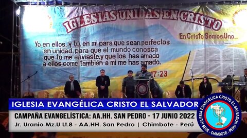 CAMPAÑA EVANGELÍSTICA: AA.HH. SAN PEDRO - 17 JUNIO 2022