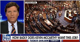 Tucker - McCarthy is not a Conservative, he is Ideologically Agnostic