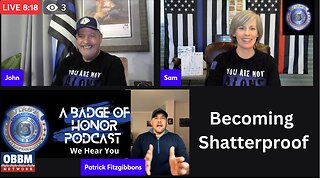 Becoming Shatterproof with Patrick Fitzgibbons - A Badge of Honor Podcast on OBBM