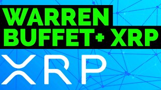 XRP Ripple to $589, why WARREN BUFFET is BULLISH on XRP & BofA, Bank of America READY TO USE XRP...