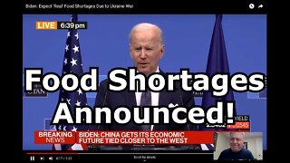 Biden Announces That Nation Wide Food Shortages Are Coming!