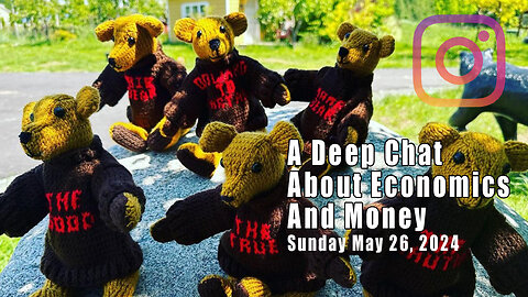 A Deep Chat About Economics And Money, Owen Benjamin 🐻 May 26, 2024