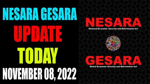BIG NEWS RELEASE! NESARA / GESARA SPECIAL REPORT NOVEMBER 08, 2022 - TRUMP NEWS