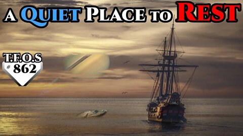 SciFi Story- A Quiet Place to Rest by hixchem (Humans are Space Orcs\HFY\TFOS862)