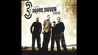 3 Doors Down - Loser