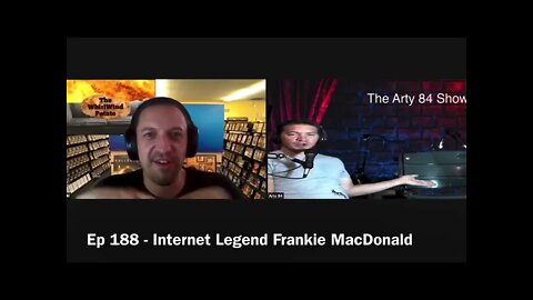 The Wicked Explorers Presents - The Arty 84 Show - Episode 188 with YouTuber Frankie MacDonald