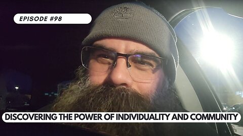 Discovering the Power of Individuality and Community | Ep 98