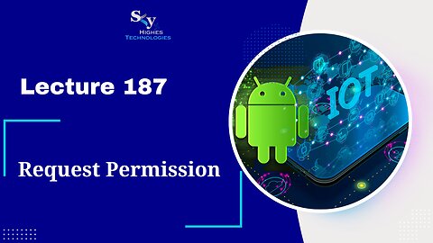 187. Request Permission | Skyhighes | Android Development