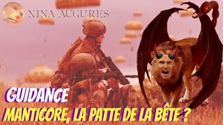 Manticore, la patte de la bête ? 👿21/09/2022