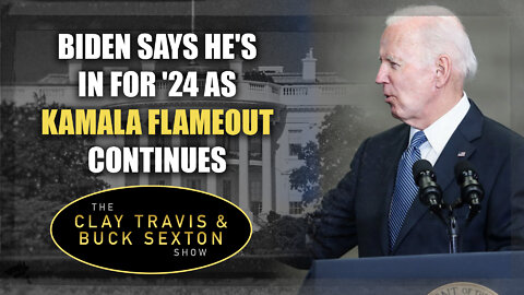 Biden Says He's in for '24 as Kamala Flameout Continues
