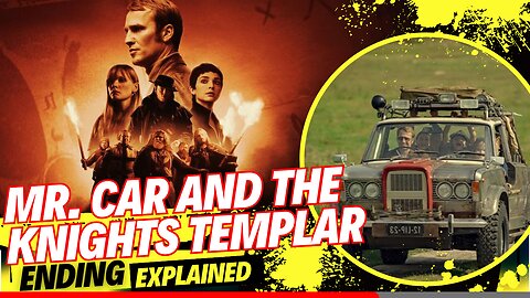 Mr. Car And The Knights Templar Ending Explained