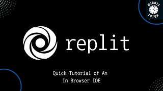 Replit In Browser IDE (Quick Tutorial)