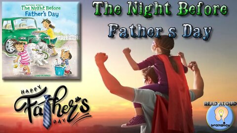 Read aloud book | The night before Father's Day | By Natasha Wing |