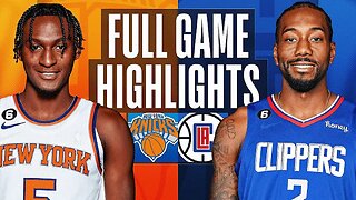 New York Knicks vs. Los Angeles Clippers Full Game Highlights | Mar 11 | 2022-2023 NBA Season