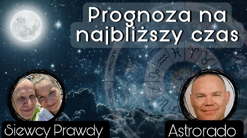 Prognoza na najbliższy czas - Astrorado