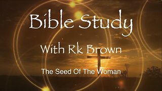 The Seed Of The Woman