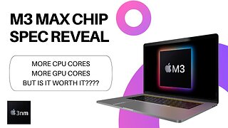 M3 Max Spec Reveal: Apple's Giant Leap in Chip Evolution?