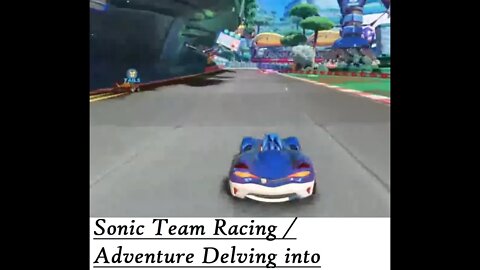 Sonic Team Racing / Adventure Delving into (PS4)