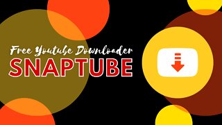 SnapTube - Best Free Youtube Downloading App for Firestick and Android! - 2022 Update