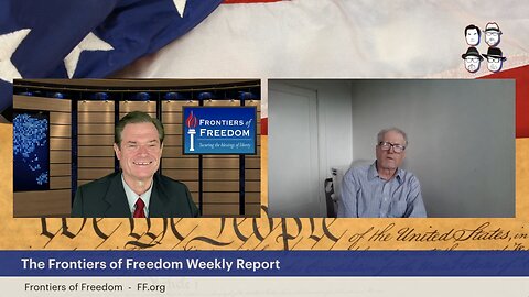 Frontiers of Freedom Weekly Report - June 7, 2024