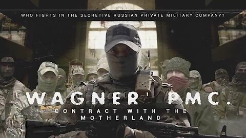 Wagner PMC. Contract with the Motherland