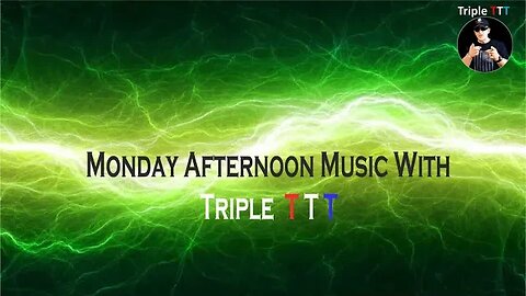 Monday Afternoon Music w/TripleT