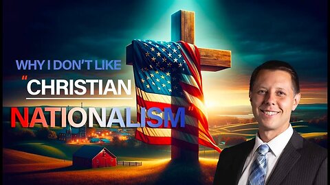 Why I don't like saying “Christian nationalism”…