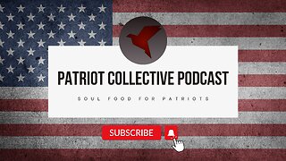 The Patriot Collective Podcast