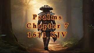 Psalms - Chapter 7 - 1611 - KJV