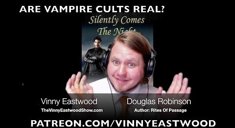 Are Vampire Cults Real? Author Douglas Robinson - 9 August 2017