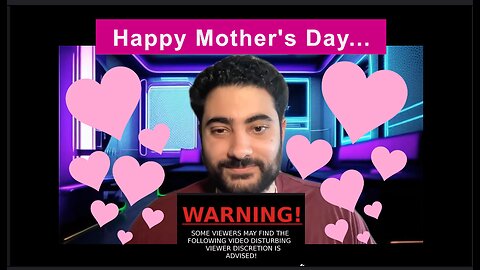 Mother's Day Special! (Viewer Digression Advised)...
