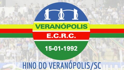 HINO DO VERANÓPOLIS / RS