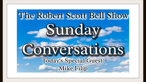 The RSB Show 9-24-23 - A Sunday Conversation with Mike Filip