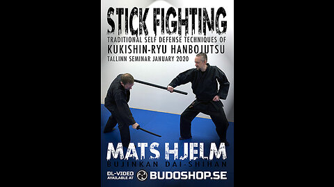 Traditional Stick Fighting KUKISHIN-RYU HANBO JUTSU with MATS HJELM