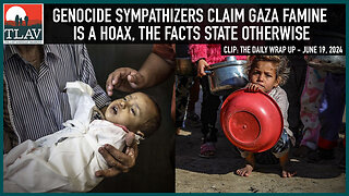 Genocide Sympathizers Claim Gaza Famine Is A Hoax, The Facts State Otherwise