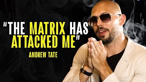 'The Matrix has ATTACKED ME!' THE REAL BEHIND ANDREW TATE ARREST! - UNTOLD TRUTH about Andrew Tate!