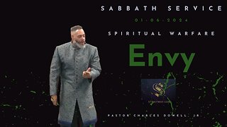 Sabbath Service 2024-01-06 | Spiritual Warfare: Envy |