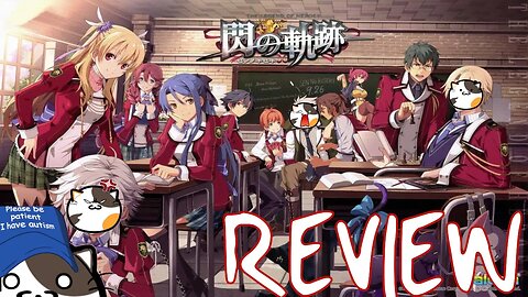 Shippost Review #19: Trusted VTuber Journalist Reviews Trails of Cold Steel (PSVITA)