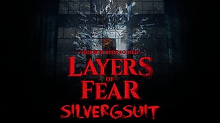 Layers of Fear: Part 2 - Paint With Me...