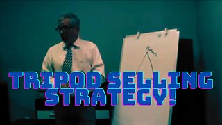 The TRIPOD Selling STRATEGY!