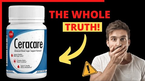 ALERT - Ceracare Blood Sugar Supplement – Ceracare Supplement Review | Ceracare Review 2022