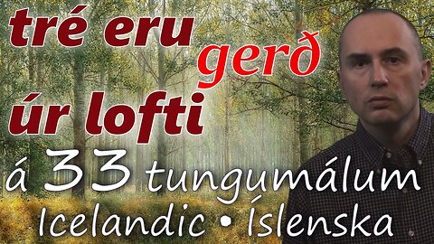 Trees Are Made of Air - in ICELANDIC & other 32 languages (popular biology)