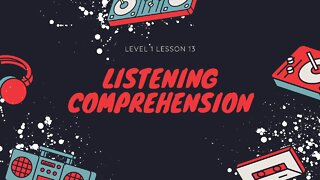 Listening Comprehension Level 1 Lesson 13 Story Question and Answers