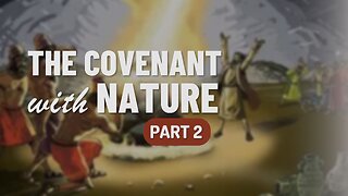 002 THE COVENANT WITH NATURE part 2