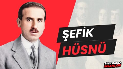 Şefik Hüsnü - Sınıfının İnsanları