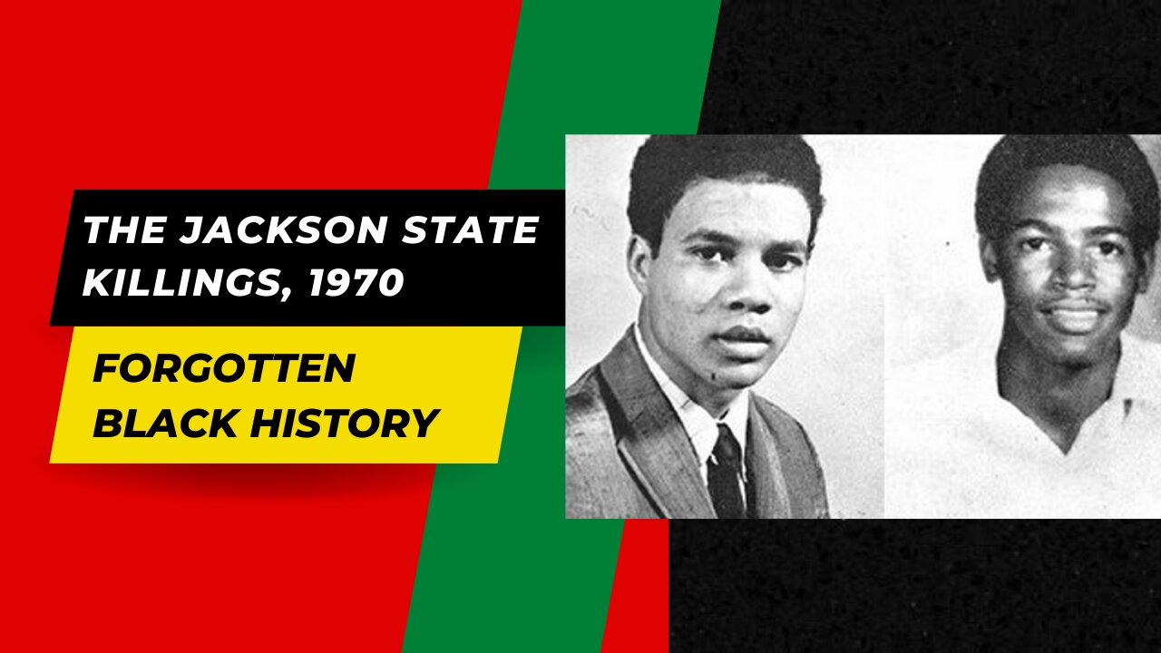 THE JACKSON STATE KILLINGS, 1970 Black History