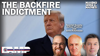 The Backfire Indictment with Major Jeffrey Prather and Seth Holehouse | MSOM Ep. 717
