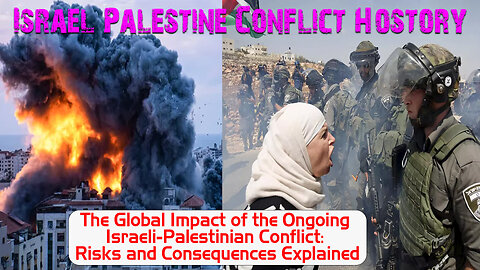 The Israeli-Palestinian Conflict: A Complex and Long-Standing Tragedy & The Global Impact || Noaming